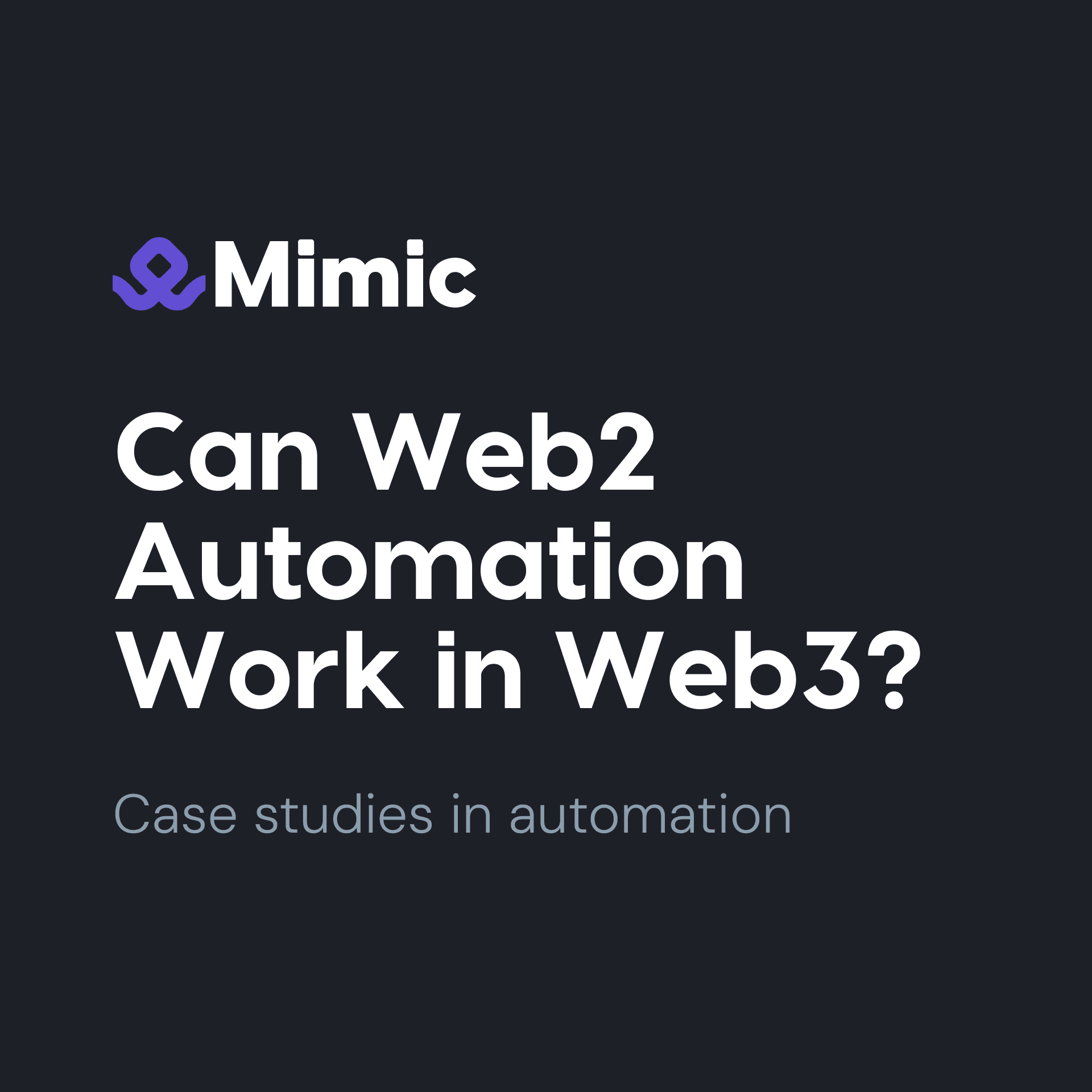 Can Web2 Automation Work in Web3?