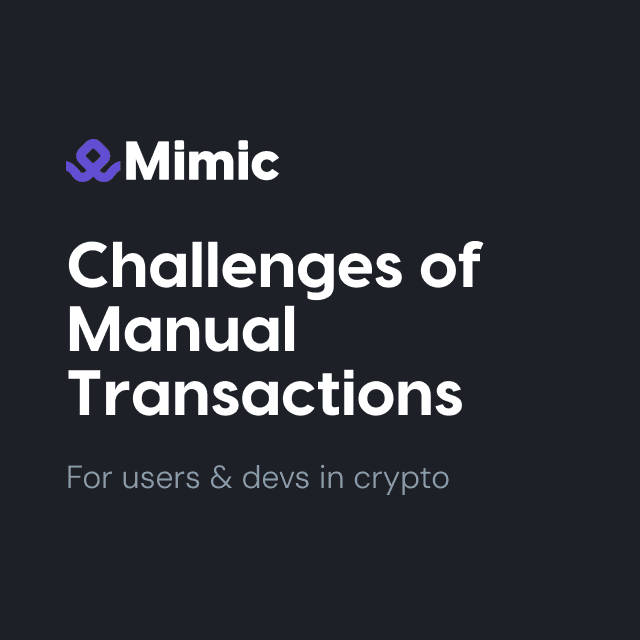 Challenges of Manual Transactions in Crypto